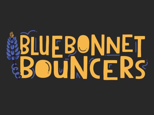 Bluebonnet Bouncers